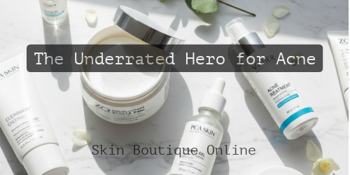 The Underrated Hero for Acne