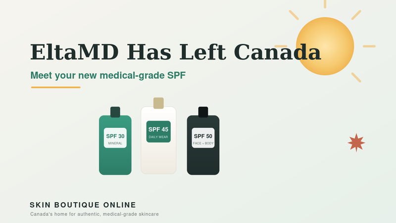 EltaMD has left Canada — three medical-grade sunscreen alternatives (SPF 30, 45 and 50) from Skin Boutique Online