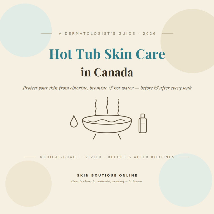 Hot Tub Skin Care: Complete Canadian Guide (2026)
