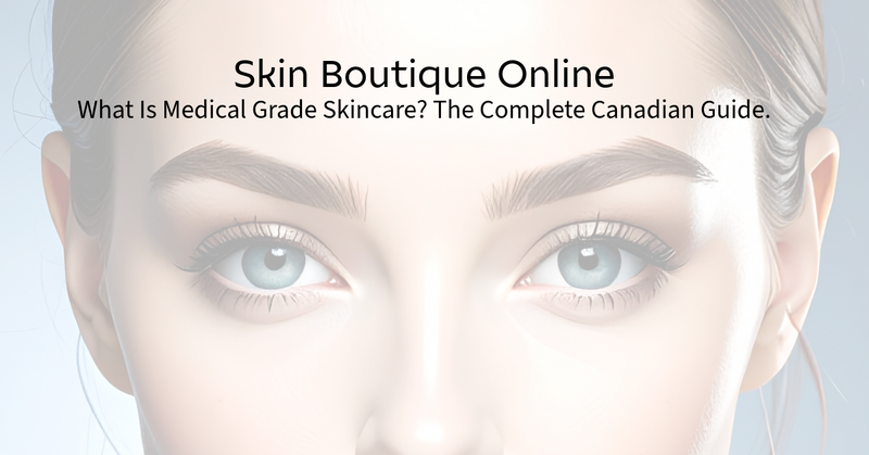 Medical grade skincare products including dropper serum, pump bottle and cream jar arranged on marble with botanical leaves — Skin Boutique Online Canada