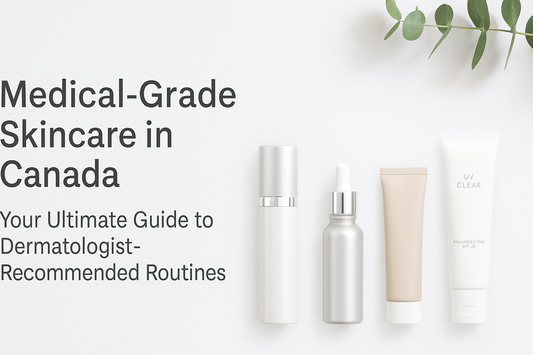Flat lay of medical-grade skincare products from SkinMedica, PCA Skin, Vivier, Colorescience and EltaMD on a clean white background with text overlay reading Medical-Grade Skincare in Canada – Your Ultimate Guide to Dermatologist-Recommended Routines.