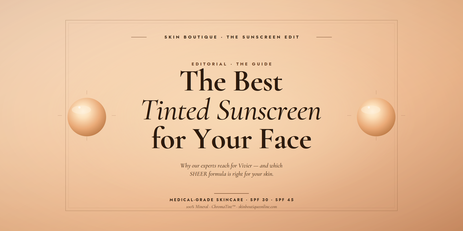 The Best Tinted Sunscreen for Face: Why Canadian Skincare Experts Choose Vivier
