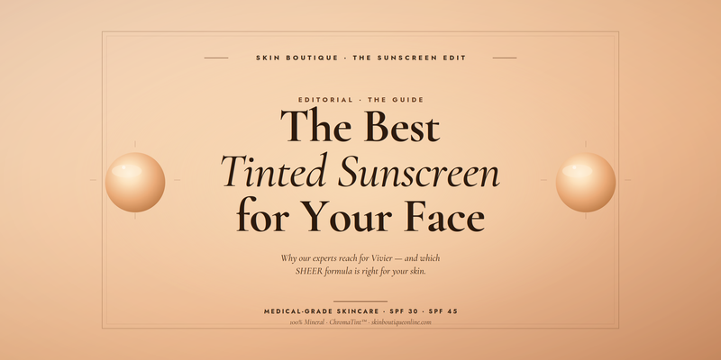 Vivier tinted sunscreen — Skin Boutique editorial guide to the best tinted SPF for face